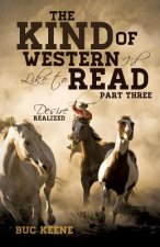 Kind of Western I'd Like to Read- Part Three