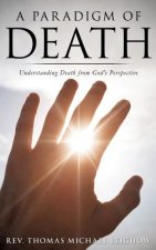 Paradigm of Death