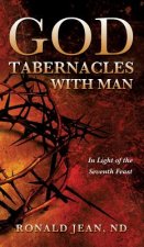 God Tabernacles with Man