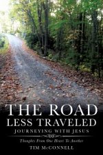 Road Less Traveled, Journeying with Jesus