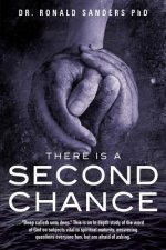 There Is a Second Chance