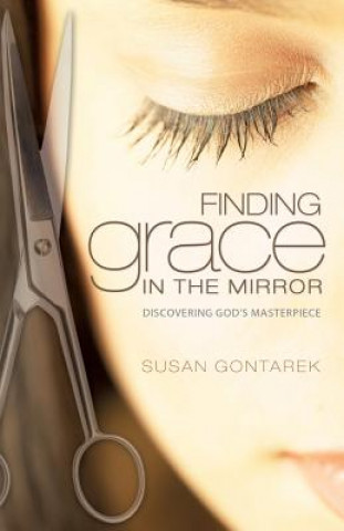 Finding Grace In the Mirror