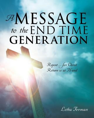 Message to the End Time Generation