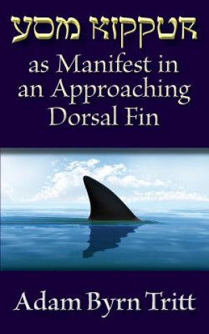 Yom Kippur as Manifest in an Approaching Dorsal Fin
