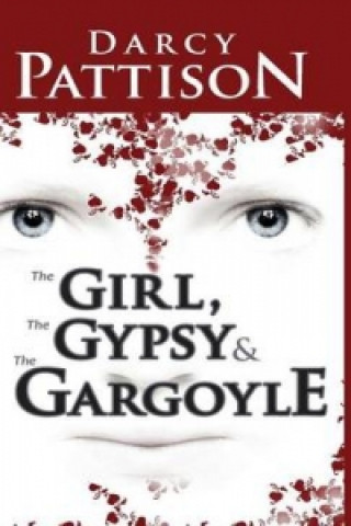 Girl, the Gypsy and the Gargoyle