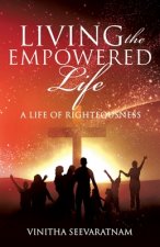 Living the Empowered Life