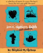 Love, Nature, Faith ... and Cowboys