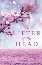 Lifter of My Head