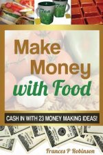 Make Money with Food