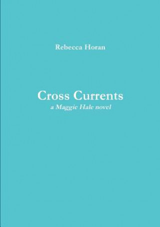 Cross Currents