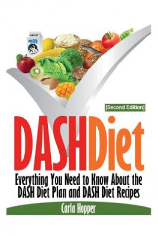 Dash Diet [Second Edition]
