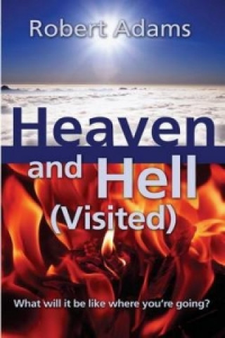 Heaven and Hell (Visited)