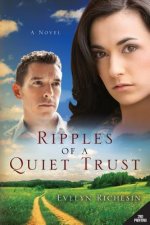 Ripples of a Quiet Trust (the Quiet Daughter Series)