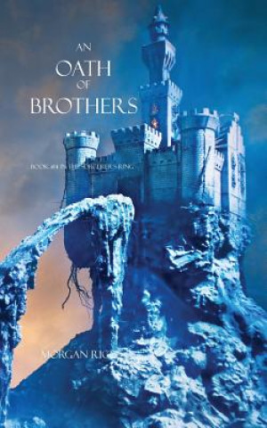 Oath of Brothers (Book #14 in the Sorcerer's Ring)