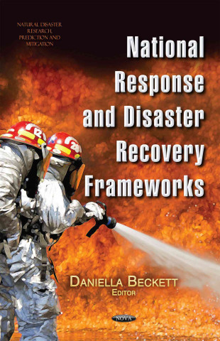 National Response & Disaster Recovery Frameworks