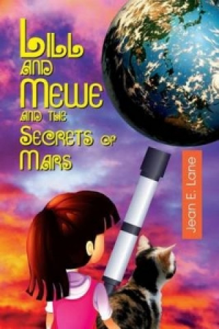 Lill and Mewe and the Secrets of Mars