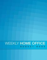 Weekly Home Office Budget Book
