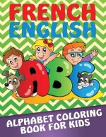 French-English Alphabet Coloring Book for Kids
