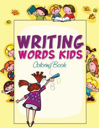 Writing Words Kids Coloring Book