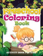 Preschool Coloring Book (Activity Book for Kids)