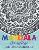 Mandala Coloring Pages (Jumbo Coloring Book)