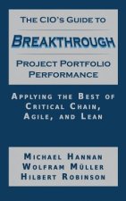 CIO's Guide to Breakthrough Project Portfolio Performance