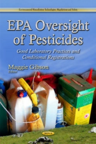 EPA Oversight of Pesticides