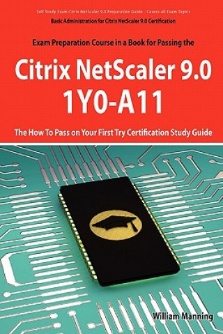 Basic Administration for Citrix Netscaler 9.0