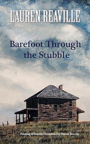 Barefoot Through the Stubble