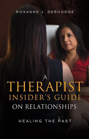 Therapist Insider's Guide on Relationships