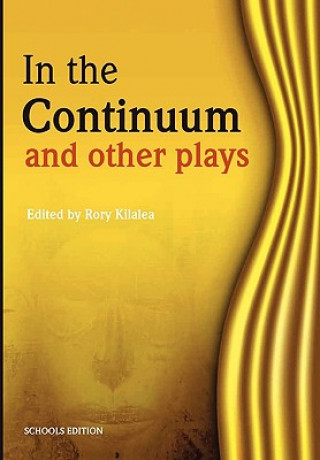 In the Continuum and Other Plays