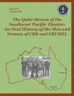 Quiet Heroes of the Southwest Pacific Theater