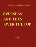 Overseas and Then Over the Top