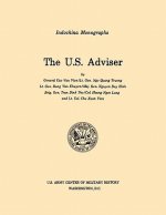 U.S. Adviser (U.S. Army Center for Military History Indochina Monograph Series)