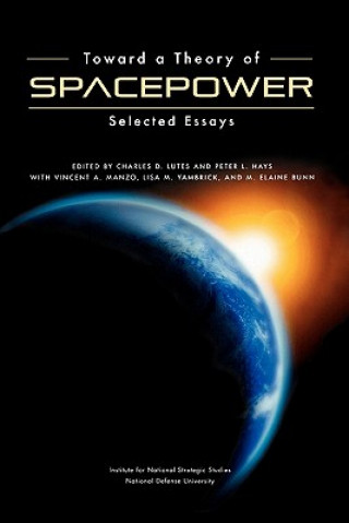 Toward a Theory of Spacepower