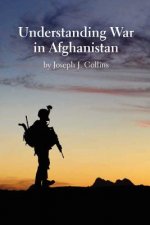 Understanding War in Afghanistan
