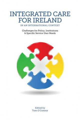 Integrated Care in Ireland in an International Context