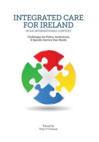 Integrated Care in Ireland in an International Context
