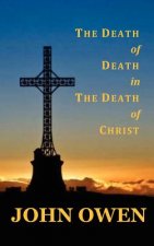 Death of Death in the Death of Christ