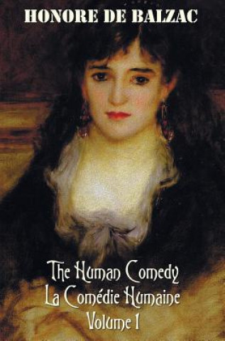 Human Comedy, La Comedie Humaine, Volume 1 (Honoré De Balzac)(Twarda)