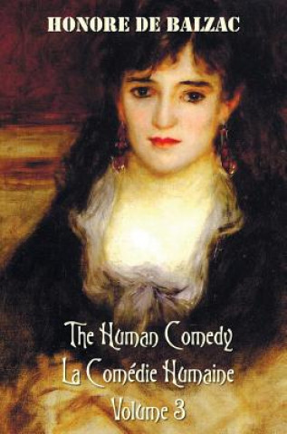 Human Comedy, La Comedie Humaine, Volume 3 (Honoré De Balzac)(Twarda)