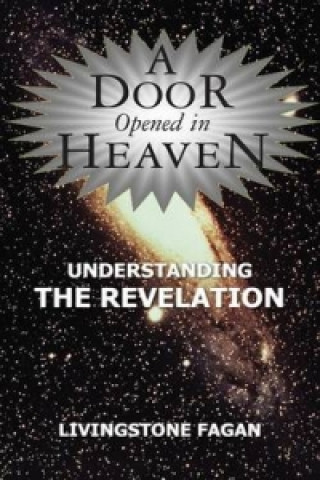 Door Opened in Heaven - Understanding the Revelation