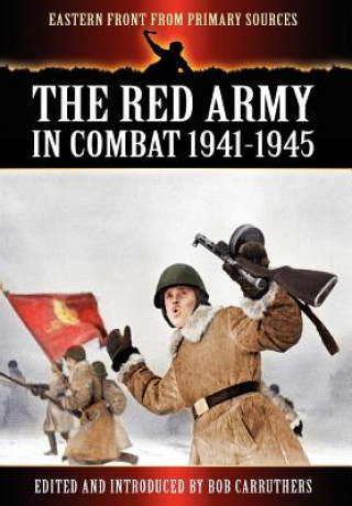 Red Army in Combat 1941-1945