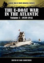 U-boat War In The Atlantic Volume 1