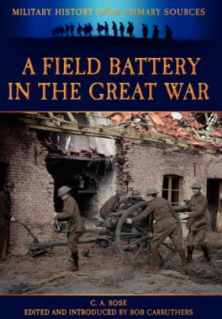 Field Battery in the Great War