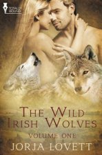 Wild Irish Wolves Vol 1