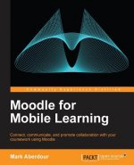 Moodle for Mobile Learning