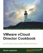 VMware vCloud Director Cookbook