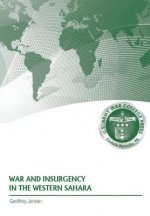 War and Insurgency in the Western Sahara