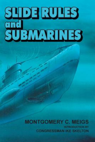 Slide Rules and Submarines